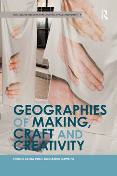 Paperback Geographies of Making, Craft and Creativity Book