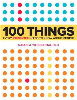 Paperback 100 Things Every Presenter Needs to Know about People Book