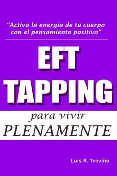 Paperback EFT - TAPPING para vivir plenamente [Spanish] Book