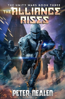 Paperback The Alliance Rises: A Military Sci-Fi Series Book