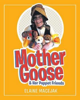 Paperback Mother Goose & Her Puppet Friends Book