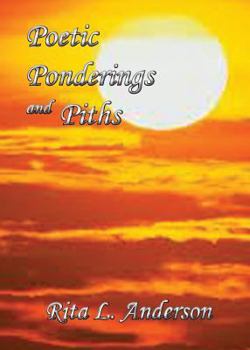 Paperback Poetic Ponderings and Piths Book