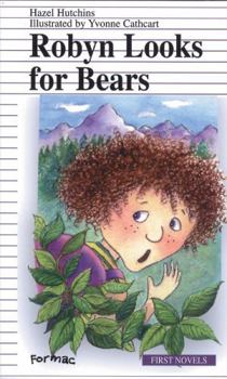 Robyn Looks for Bears - Book  of the Robyn