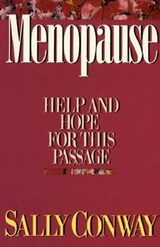 Paperback Menopause: Help and Hope for This Passage Book