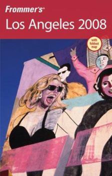 Frommer's Los Angeles 2008 (Frommer's Complete)