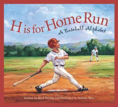 Hardcover H Is for Home Run: A Baseball Alphabet Book