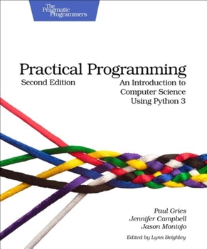 Paperback Practical Programming: An Introduction to Computer Science Using Python 3 Book