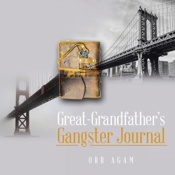 Paperback Great-Grandfather's Gangster Journal Book