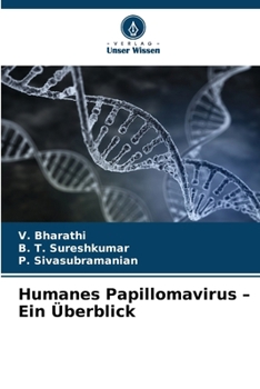 Humanes Papillomavirus - Ein Überblick (German Edition)