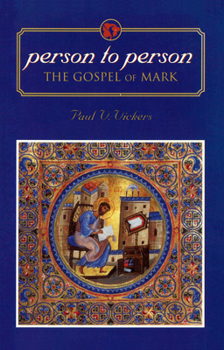 Paperback Person to Person: The Gospel of Mark Book