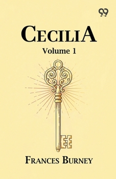 Cecilia: Volume 1