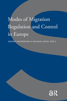 Paperback Modes of Migration Regulation and Control in Europe Book