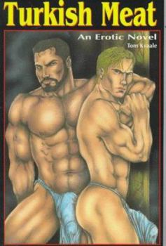 Paperback Turkish Meat: An Erotic Novel Book