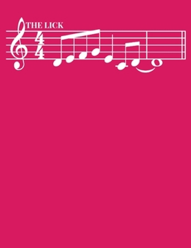 THE LICK: jazz ( SketchBook Notebook)for Musicians lover or anyone love Jazz  and drawing Simple and elegant. 110 pages, high quality cover and (8,5 x 11) inches in size