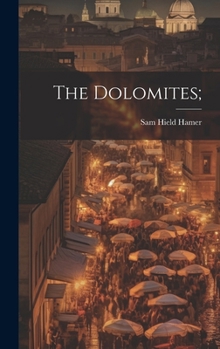 The Dolomites;