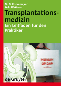 Hardcover Transplantationsmedizin: Ein Leitfaden Für Den Praktiker [German] Book