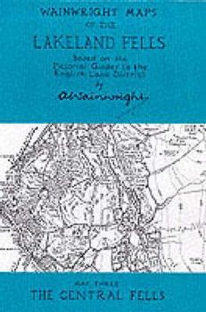 Map Wainwright Maps of the Lakeland Fells: The Central Fells Map 3 Book
