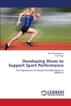 Paperback Developing Shoes to Support Sport Performance Book