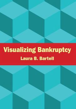 Paperback Visualizing Bankruptcy Book