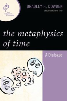Paperback Metaphysics of Time: A Dialogue Book
