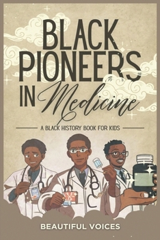 Paperback Black Pioneers in Medicine Book