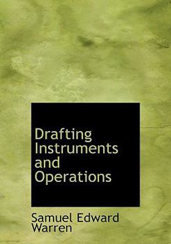 Paperback Drafting Instruments and Operations [Large Print] Book