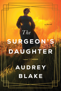 The Surgeon's Daughter - Book #2 of the Nora Beady