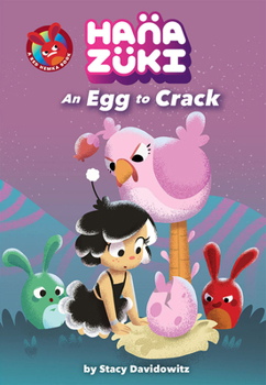 Hardcover Hanazuki: An Egg to Crack: (A Hanazuki Chapter Book) Book