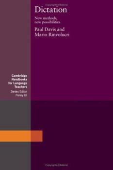 Hardcover Dictation: New Methods, New Possibilities (Cambridge Handbooks for Language Teachers) Book