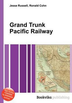Paperback Grand Trunk Pacific Railway Book