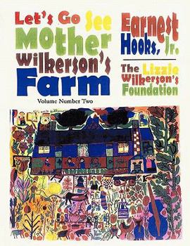 Paperback Let's go see Mother Wilkerson's Farm: Volume 2 Book