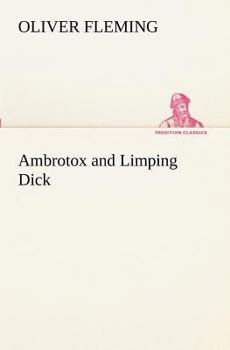 Paperback Ambrotox and Limping Dick Book