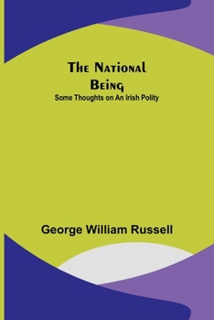 Paperback The National Being: Some Thoughts on an Irish Polity Book