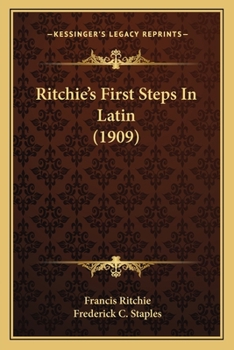 Paperback Ritchie's First Steps In Latin (1909) Book