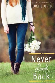 Paperback Never Look Back: Emi Lost & Found Series: Book Three Book