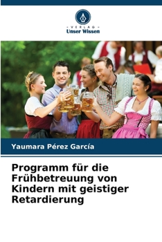 Paperback Programm für die Frühbetreuung von Kindern mit geistiger Retardierung [German] Book
