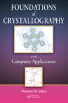 Hardcover Foundations of Crystallography with Computer Applications Book