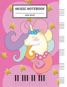 Paperback Music Notebook Wide Staff: Unicorn Girl Big Heart Gold Star, Piano Keyboard/Blank Music Sheet Notebook, Big Staff Paper, Music Manuscript Paper,6 Book