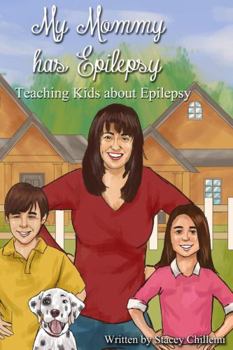 Paperback My Mommy Has Epilepsy Book