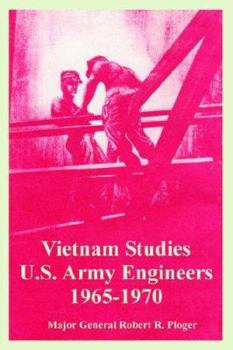 Paperback Vietnam Studies: U.S. Army Engineers 1965-1970 Book