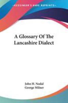 Paperback A Glossary Of The Lancashire Dialect Book