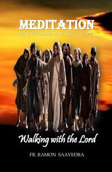 Paperback Meditation: Walking With The Lord Book