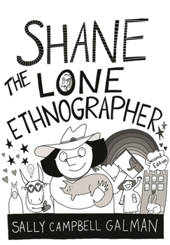 Paperback Shane, the Lone Ethnographer: A Beginner's Guide to Ethnography Book