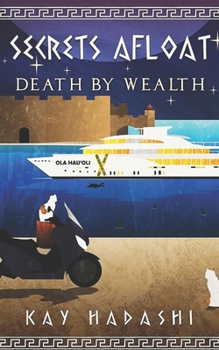 Paperback Secrets Afloat: Death by Wealth Book