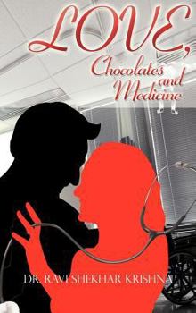 Hardcover Love, Chocolates and Medicine Book