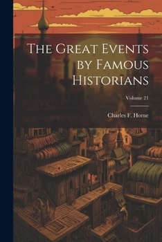 Paperback The Great Events by Famous Historians; Volume 21 Book