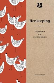 Hardcover Henkeeping: Inspiration and Practical Advice Book