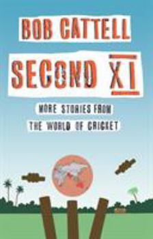 Paperback Second XI: More Stories from the World of Cricket Book