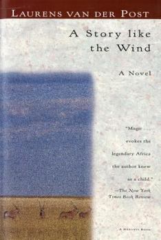 Paperback A Story Like the Wind Book