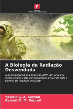 A Biologia da Radiação Desvendada